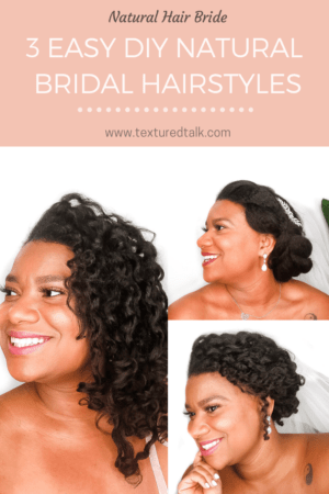 3 Easy DIY Natural Bridal Hairstyles Anyone Can Do