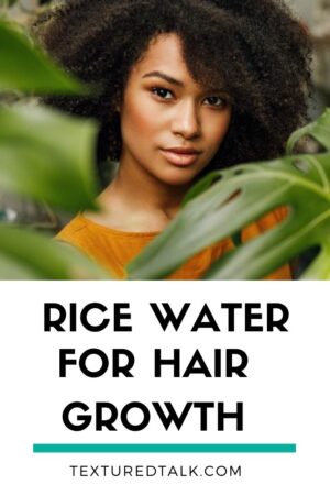 Rice Water for Hair Growth: Everything You Want to Know